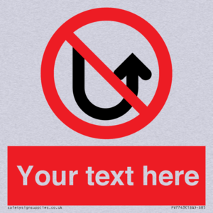 Custom prohibition No u turns